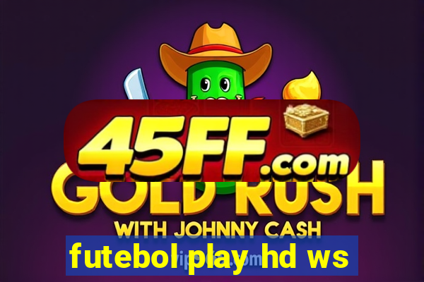 futebol play hd ws